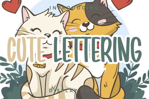 Cute Lettering: A Display Font That Makes Your Message Stick