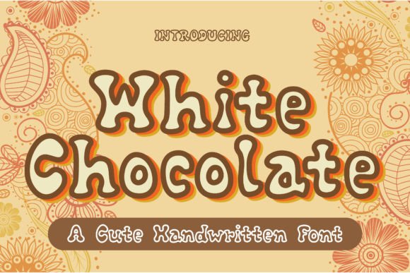White Chocolate Font: A Sweet, Retro Display Typeface for Handmade Creators